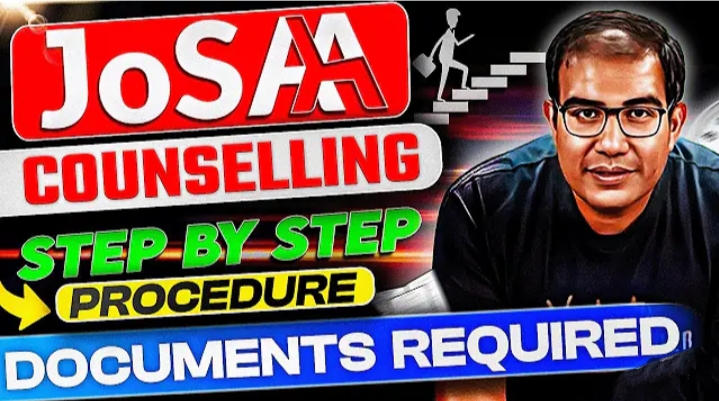 JoSAA Counselling 2025: Complete Guide to Engineering Admissions for JEE Aspirants